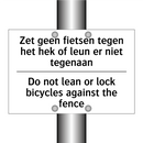 Zet geen fietsen tegen het hek /.../ - Do not lean or lock bicycles against /.../