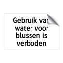 Gebruik van water voor blussen is verboden & Gebruik van water voor blussen is verboden