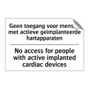 Geen toegang voor mensen met actieve /.../ - No access for people with active /.../