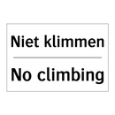 Niet klimmen - No climbing