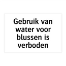 Gebruik van water voor blussen is verboden & Gebruik van water voor blussen is verboden