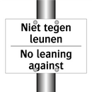 Niet tegen leunen - No leaning against