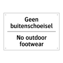 Geen buitenschoeisel - No outdoor footwear
