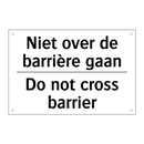 Niet over de barrière gaan - Do not cross barrier