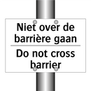 Niet over de barrière gaan - Do not cross barrier