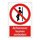 Achterover leunen verboden