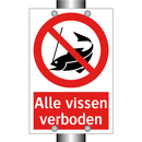 Alle vissen verboden