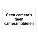 Geen camera's geen cameramobielen & Geen camera's geen cameramobielen