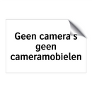 Geen camera's geen cameramobielen & Geen camera's geen cameramobielen