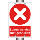 Buiten werking Niet gebruiken