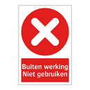 Buiten werking Niet gebruiken