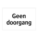 Geen doorgang & Geen doorgang & Geen doorgang & Geen doorgang & Geen doorgang & Geen doorgang