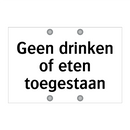 Geen drinken of eten toegestaan & Geen drinken of eten toegestaan & Geen drinken of eten toegestaan