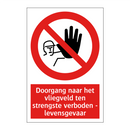 Doorgang naar het vliegveld ten strengste verboden - levensgevaar