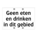 Geen eten en drinken in dit gebied & Geen eten en drinken in dit gebied