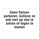 Geen fietsen parkeren. Gelieve ze ook niet op slot te zetten of tegen te leunen