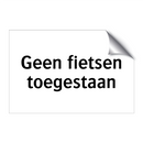 Geen fietsen toegestaan & Geen fietsen toegestaan & Geen fietsen toegestaan