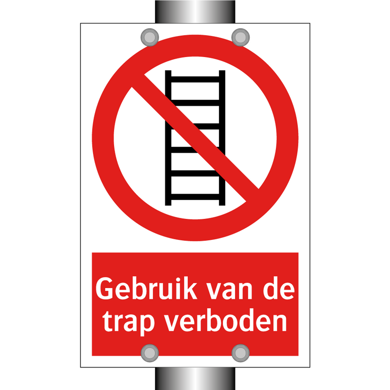 Gebruik van de trap verboden