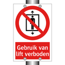 Gebruik van lift verboden