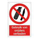 Gebruik van snijders verboden