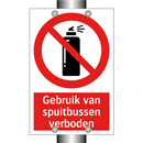 Gebruik van spuitbussen verboden