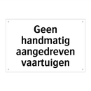 Geen handmatig aangedreven vaartuigen & Geen handmatig aangedreven vaartuigen