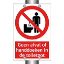 Geen afval of handdoeken in de toiletpot