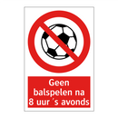 Geen balspelen na 8 uur 's avonds