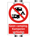 Geen camping. Kamperen verboden