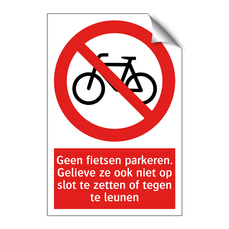 Geen fietsen parkeren. Gelieve ze ook niet op slot te zetten of tegen te leunen