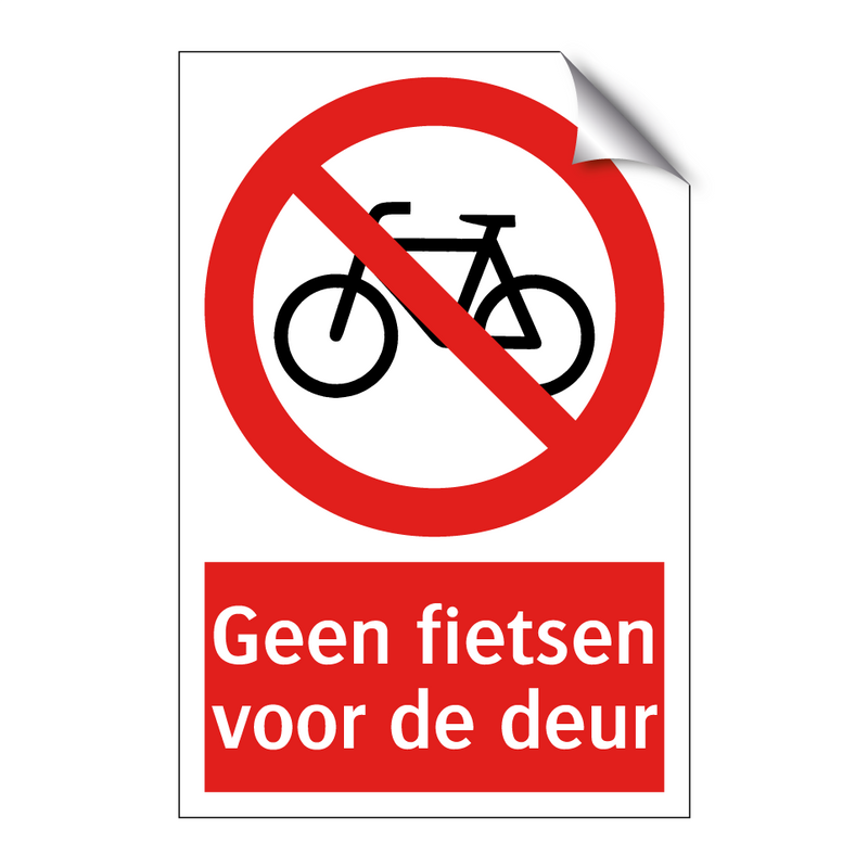 Geen fietsen voor de deur