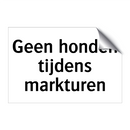 Geen honden tijdens markturen & Geen honden tijdens markturen & Geen honden tijdens markturen