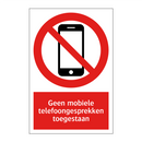 Geen mobiele telefoongesprekken toegestaan