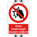 Geen ongevraagd bezoek welkom