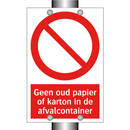 Geen oud papier of karton in de afvalcontainer