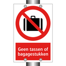 Geen tassen of bagagestukken