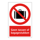 Geen tassen of bagagestukken