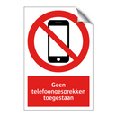 Geen telefoongesprekken toegestaan