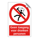 Geen toegang voor dronken personen