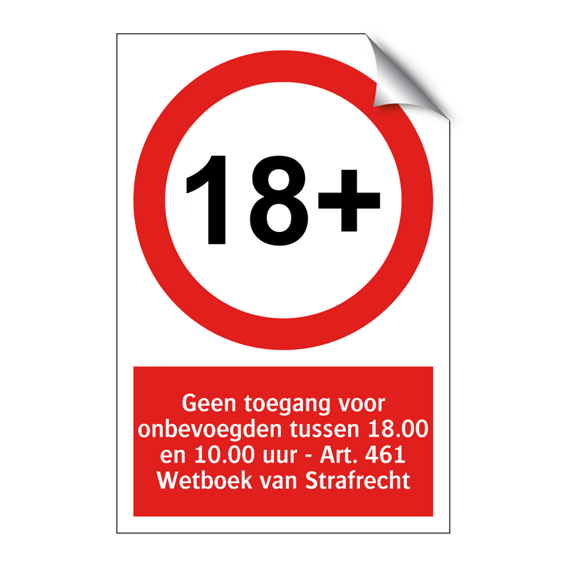 Geen toegang voor onbevoegden tussen 18.00 en 10.00 uur - Art. 461 Wetboek van Strafrecht