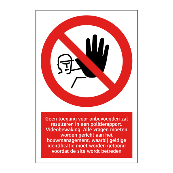 Geen toegang voor onbevoegden zal resulteren in een politierapport. Videobewaking. Alle vragen moeten worden gericht aan het bouwmanagement, waarbij geldige identificatie moet worden getoond voordat de site wordt betreden