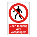 Geen toegang voor voetgangers
