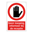 Geen toegang, informeer bij de receptie