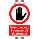 Geen toegang, informeer bij de receptie