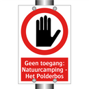 Geen toegang: Natuurcamping - Het Polderbos