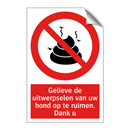 Gelieve de uitwerpselen van uw hond op te ruimen. Dank u