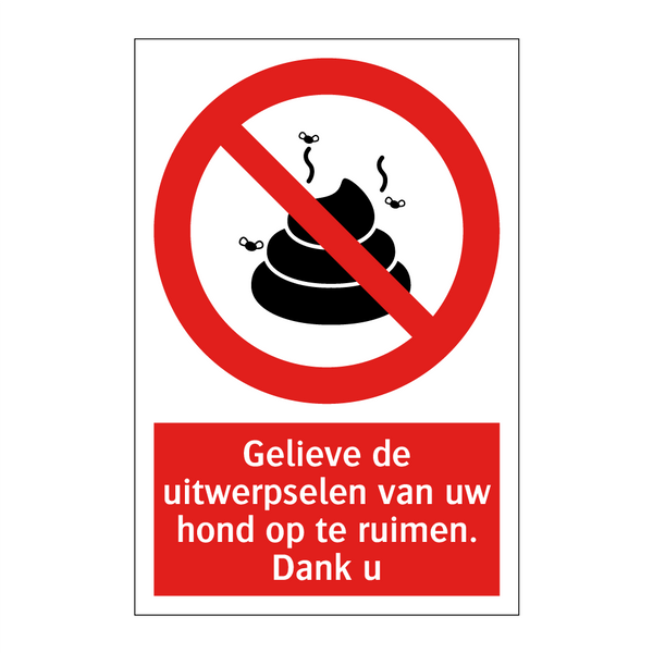 Gelieve de uitwerpselen van uw hond op te ruimen. Dank u