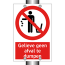 Gelieve geen afval te dumpen