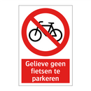 Gelieve geen fietsen te parkeren