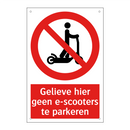 Gelieve hier geen e-scooters te parkeren